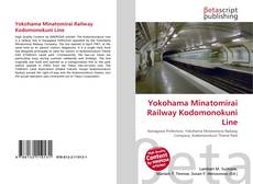 Copertina di Yokohama Minatomirai Railway Kodomonokuni Line