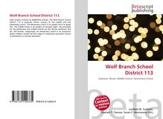 Обложка Wolf Branch School District 113