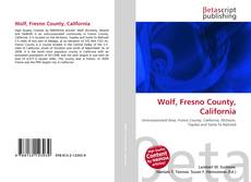 Buchcover von Wolf, Fresno County, California
