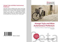 Copertina di Xiangxi Tujia and Miao Autonomous Prefecture