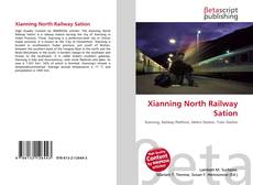Copertina di Xianning North Railway Sation
