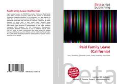 Portada del libro de Paid Family Leave (California)