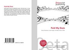 Portada del libro de Paid My Dues