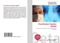 Copertina di Practitioner-Teacher Model