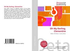 Copertina di Oh My Darling, Clementine