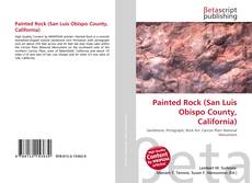 Couverture de Painted Rock (San Luis Obispo County, California)