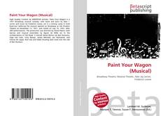 Copertina di Paint Your Wagon (Musical)