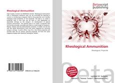 Couverture de Rheological Ammunition