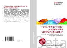 Couverture de Tolworth Girls' School and Centre for Continuing Education