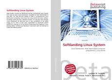 Couverture de Softlanding Linux System