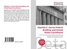 Copertina di Hipolito F. Garcia Federal Building and United States Courthouse
