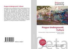 Copertina di Prague Underground, Culture
