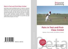 Couverture de Pairs in Test and First-Class Cricket