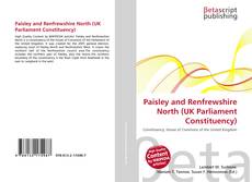 Buchcover von Paisley and Renfrewshire North (UK Parliament Constituency)