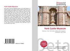 Copertina di York Castle Museum