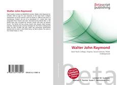 Couverture de Walter John Raymond