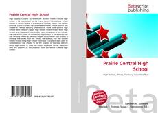 Couverture de Prairie Central High School