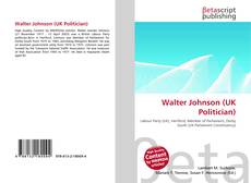 Copertina di Walter Johnson (UK Politician)