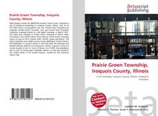 Copertina di Prairie Green Township, Iroquois County, Illinois