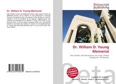 Bookcover of Dr. William D. Young Memorial