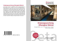Couverture de Xinjiangwancheng (Shanghai Metro)