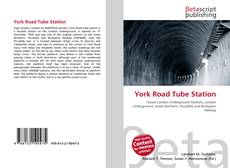 York Road Tube Station kitap kapağı