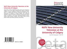 Capa do livro de NUTV New University Television at the University of Calgary 