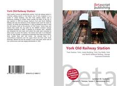 Couverture de York Old Railway Station