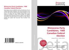 Copertina di Rhinoceros Party Candidates, 1988 Canadian Federal Election