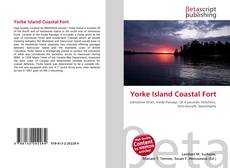 Capa do livro de Yorke Island Coastal Fort 