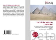 Capa do livro de List of The Mummy Characters 