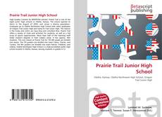 Buchcover von Prairie Trail Junior High School