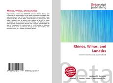 Portada del libro de Rhinos, Winos, and Lunatics