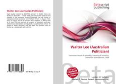 Copertina di Walter Lee (Australian Politician)