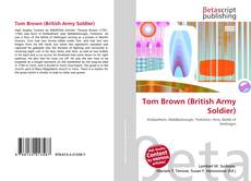 Buchcover von Tom Brown (British Army Soldier)