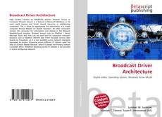 Copertina di Broadcast Driver Architecture
