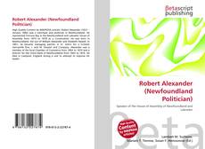 Couverture de Robert Alexander (Newfoundland Politician)