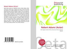 Couverture de Robert Adams (Actor)