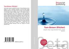 Copertina di Tom Brown (Pitcher)