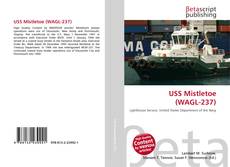 Capa do livro de USS Mistletoe (WAGL-237) 