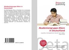 Bookcover of Akademiengruppe Altern in Deutschland