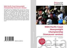 Buchcover von NWA Pacific Coast Heavyweight Championship (Vancouver version)