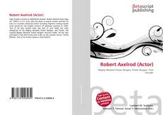 Portada del libro de Robert Axelrod (Actor)