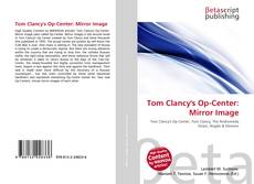 Portada del libro de Tom Clancy's Op-Center: Mirror Image