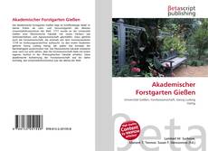 Bookcover of Akademischer Forstgarten Gießen