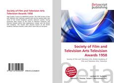 Bookcover of Society of Film and Television Arts Television Awards 1958
