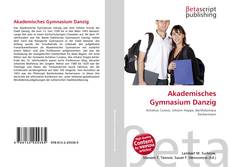 Borítókép a  Akademisches Gymnasium Danzig - hoz