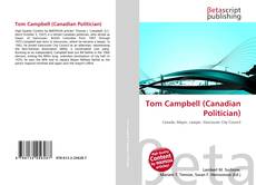 Tom Campbell (Canadian Politician) kitap kapağı