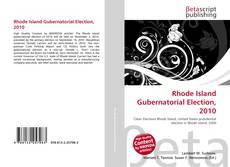 Bookcover of Rhode Island Gubernatorial Election, 2010