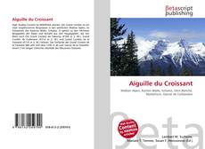 Bookcover of Aiguille du Croissant